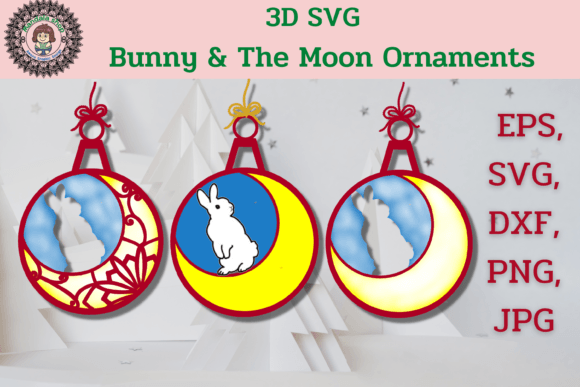 3D SVG Bunny the Moon Ornaments Review for Crafters